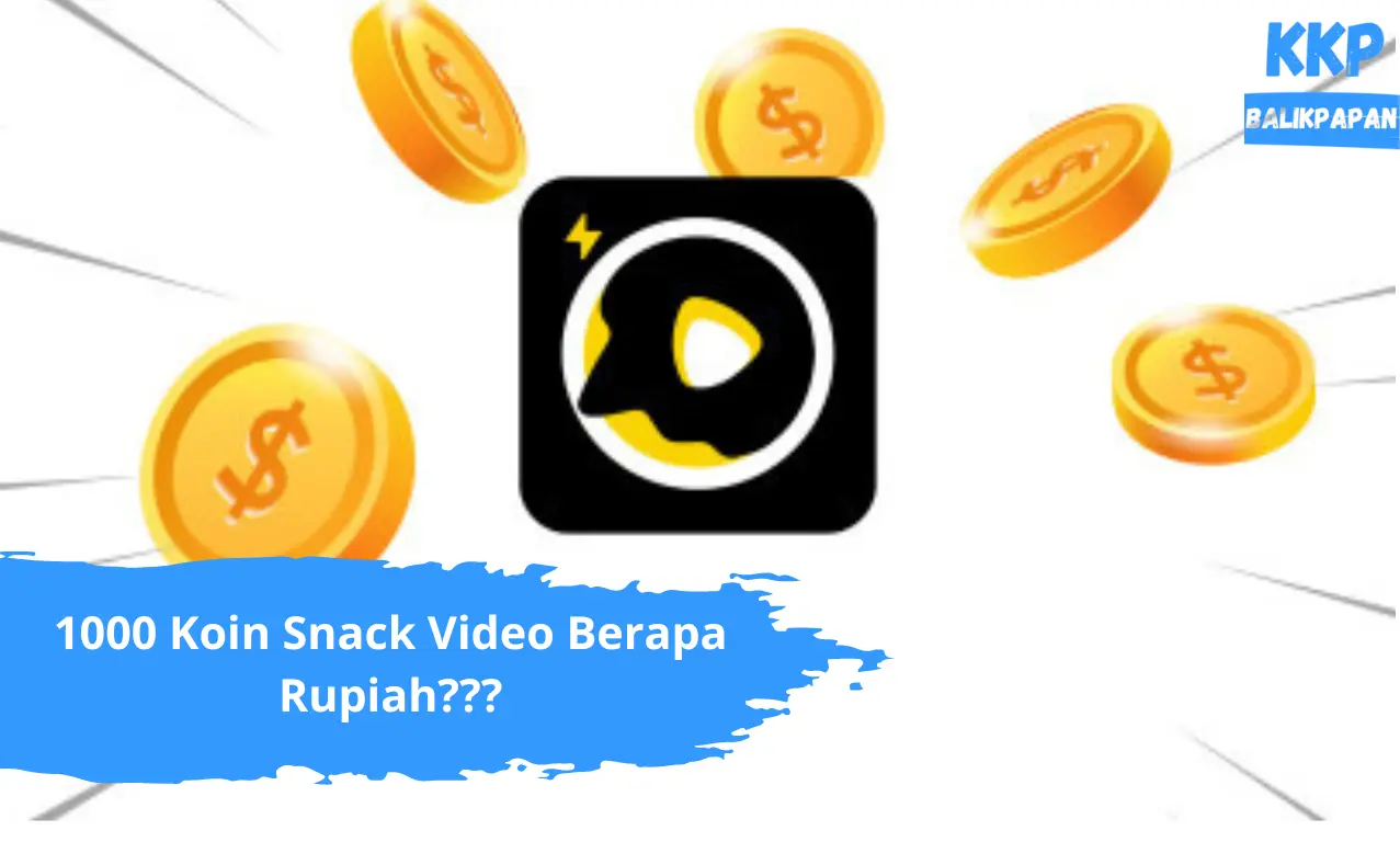 1000 Koin Snack Video Berapa Rupiah