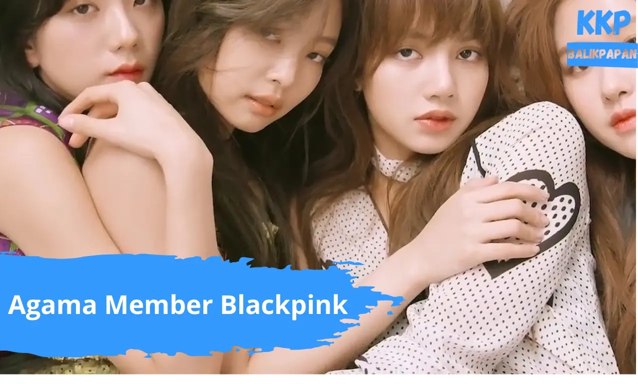 Agama Member Blackpink