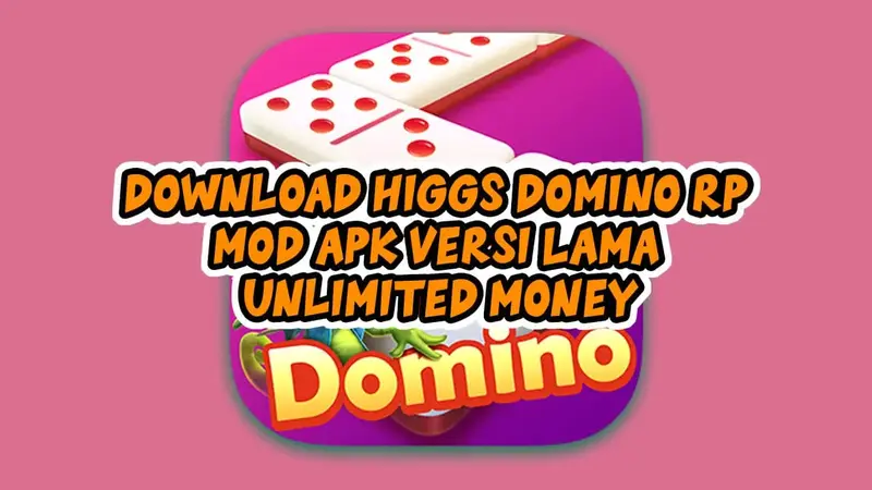 Higgs Domino RP Versi Lama 2