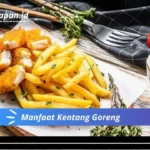 Manfaat Kentang Goreng