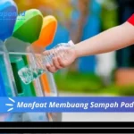 Manfaat Membuang Sampah Pada Tempatnya