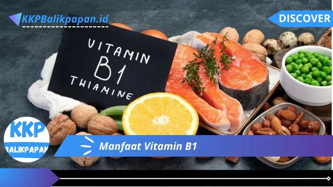 Manfaat Vitamin B1