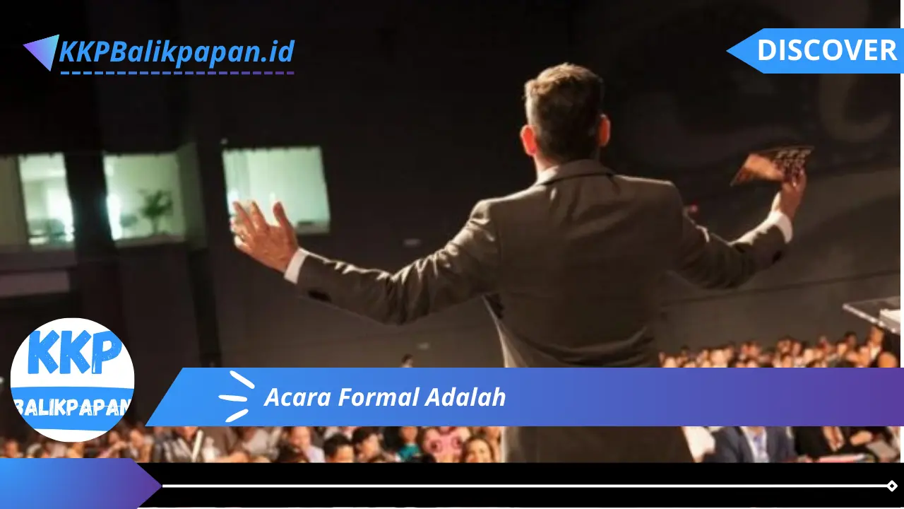 Acara Formal Adalah