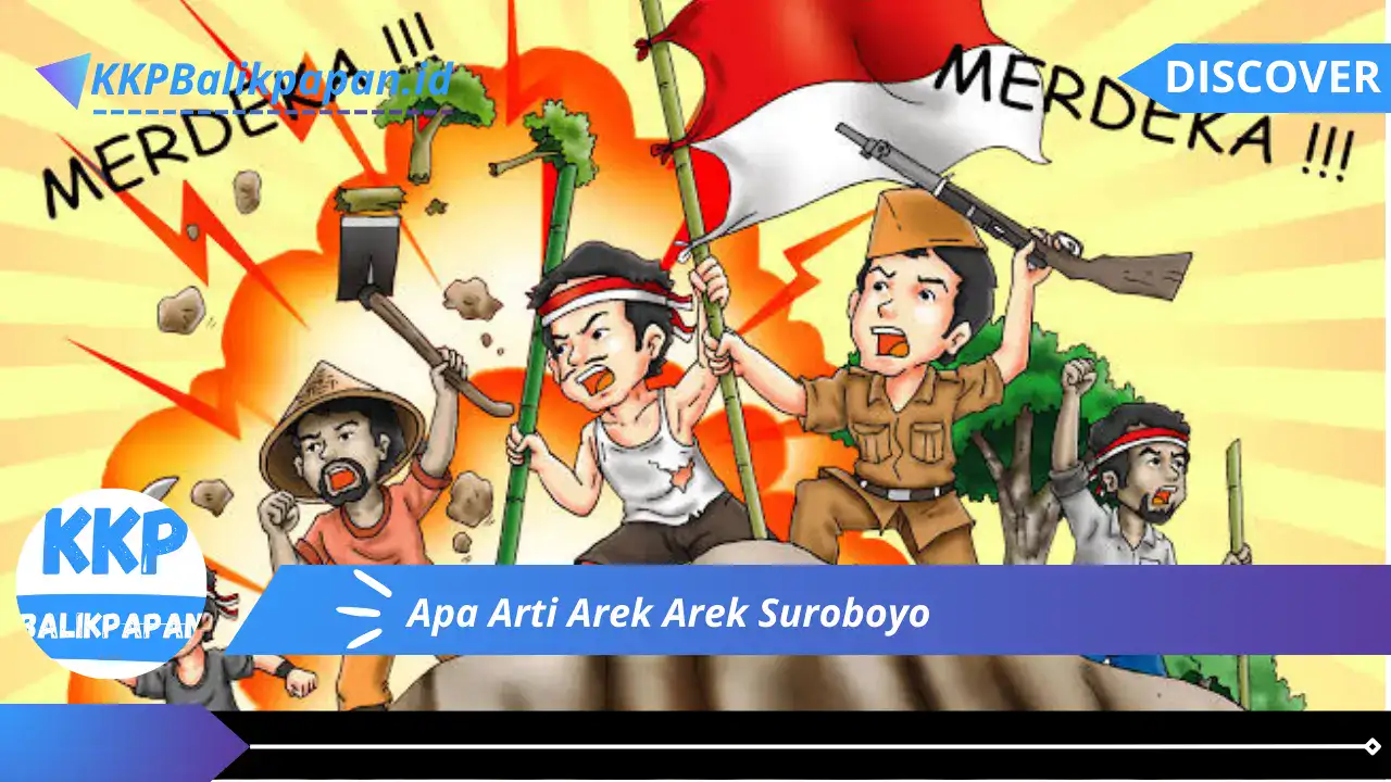 Apa Arti Arek Arek Suroboyo