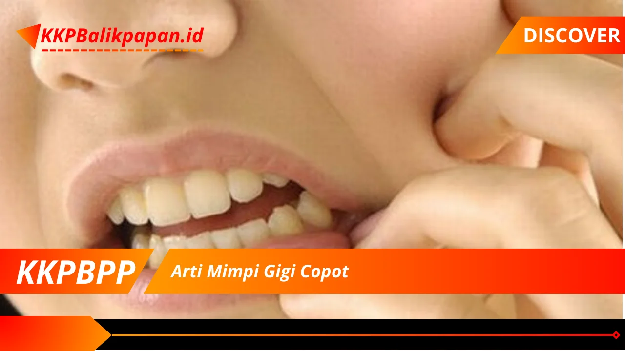 Arti Mimpi Gigi Copot