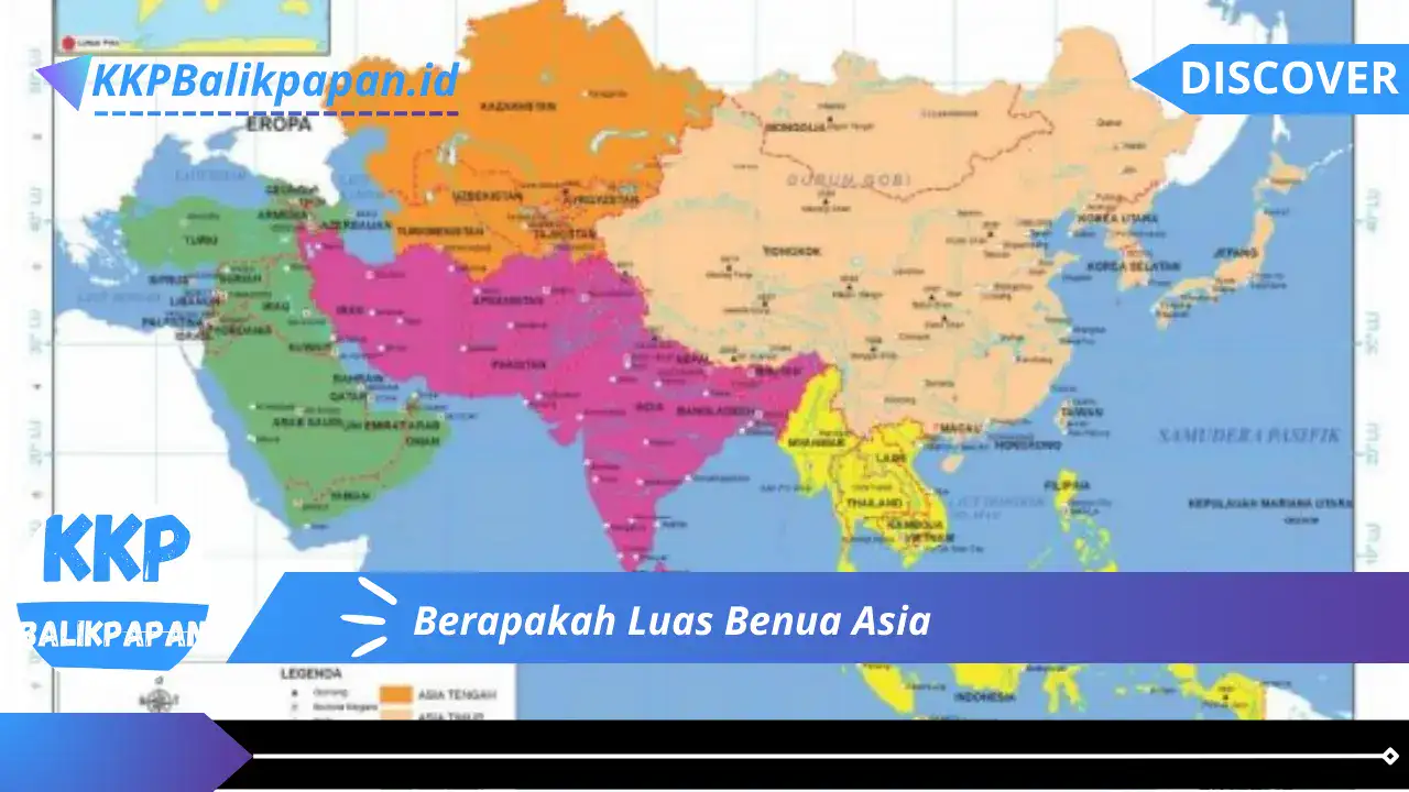 Berapakah Luas Benua Asia