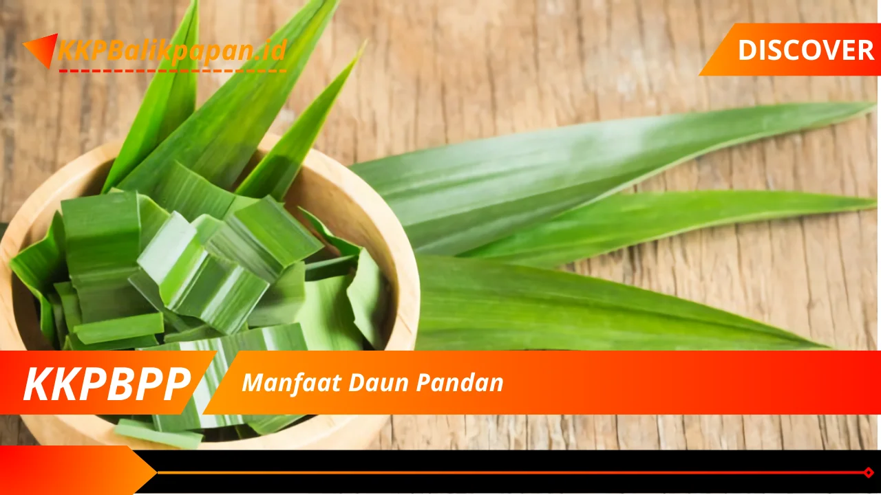 Manfaat Daun Pandan