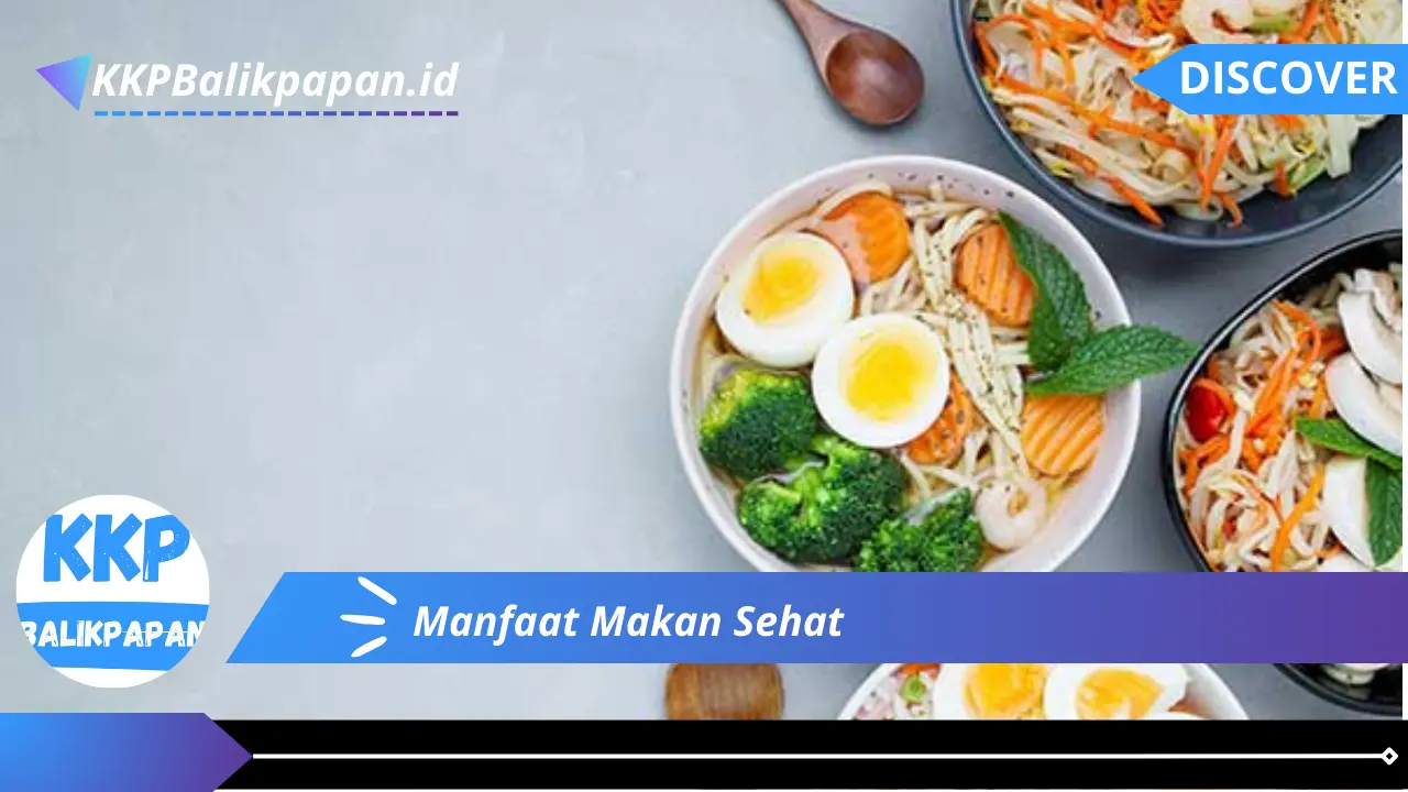 Manfaat Makan Sehat