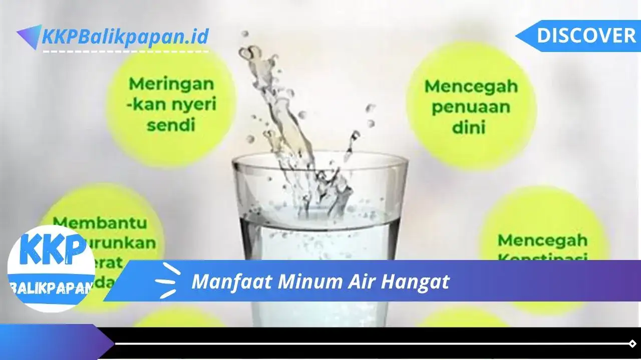 Manfaat Minum Air Hangat