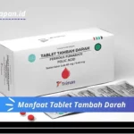 Manfaat Tablet Tambah Darah