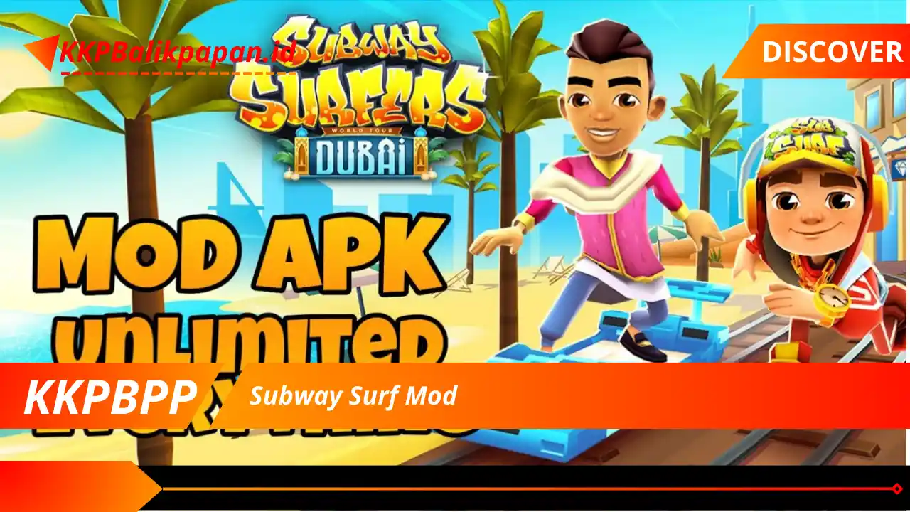 Subway Surf Mod