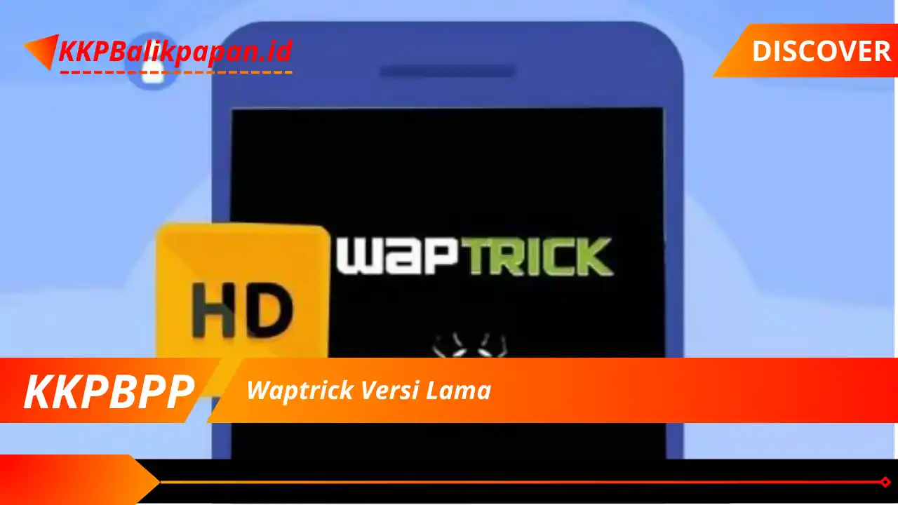 Waptrick Versi Lama