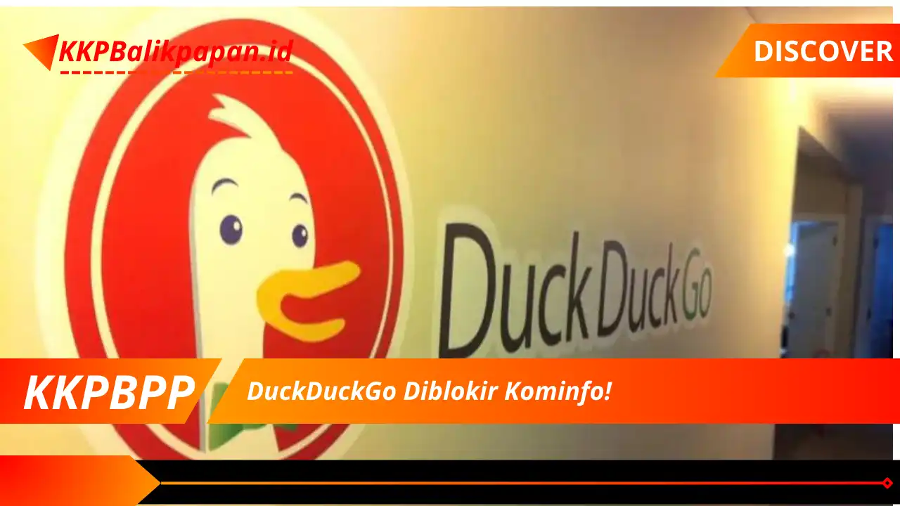 DuckDuckGo Diblokir Kominfo!