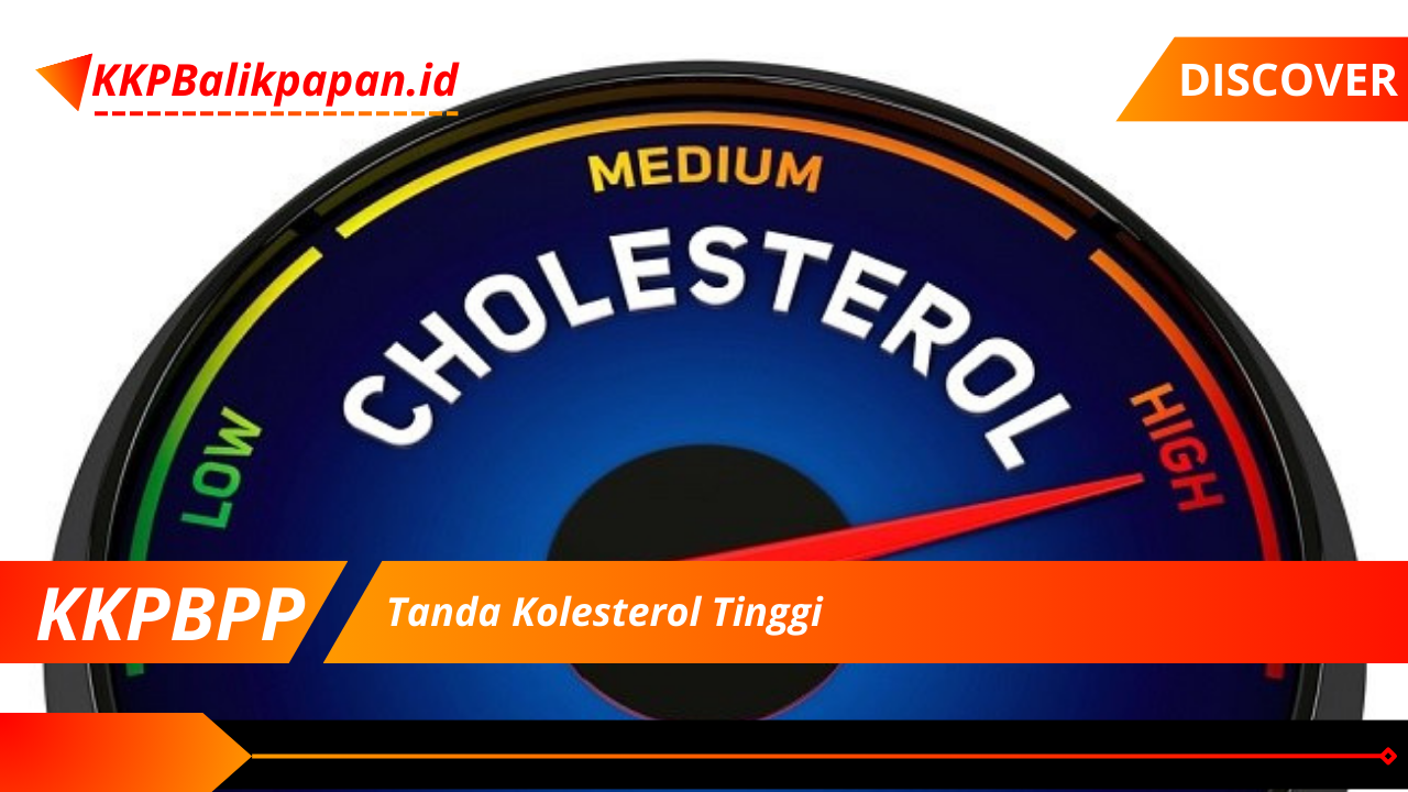 Tanda Kolesterol Tinggi