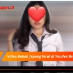 Video Bokeh Jepang Viral di Yandex Browser Jepang