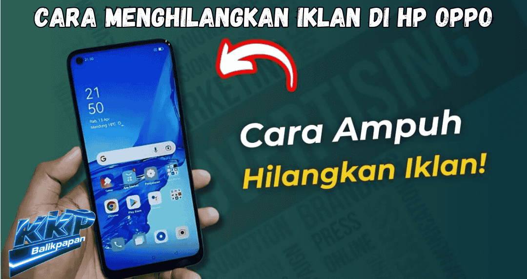 Cara Menghilangkan Iklan di HP Oppo